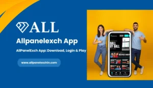 Read more about the article AllPanelExch App Guide: Download, Login & Play