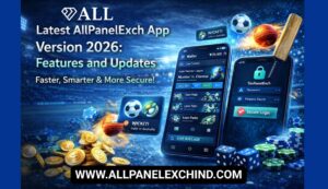 Read more about the article Latest AllPanelExch App Version 2026: Features and Updates